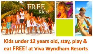 Kids Promo Viva Wyndham Resorts